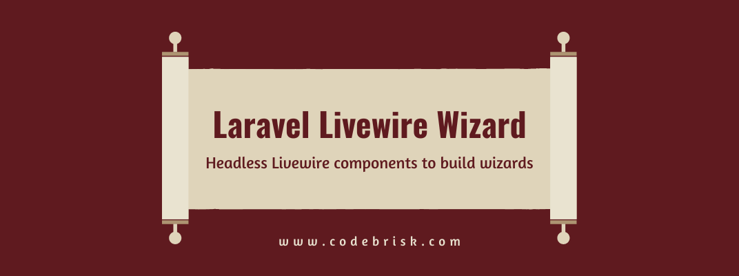 Create the Wizard with Headless Laravel Livewire Components